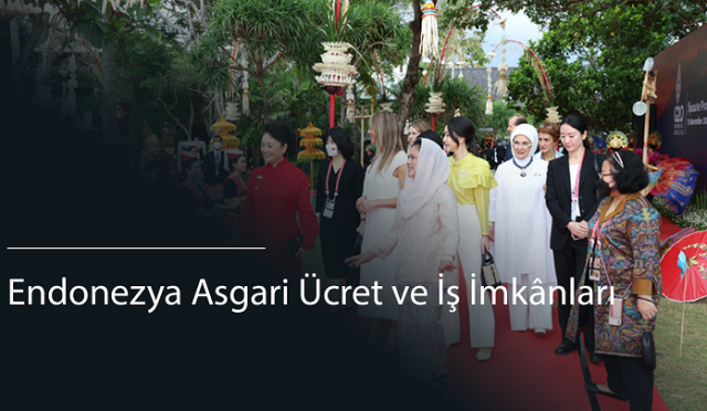 Endonezya Asgari Ücret ve İş İmkânları 
